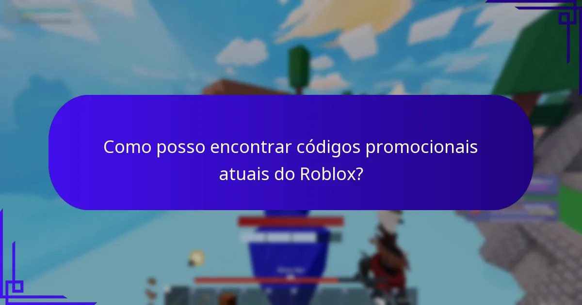 Como posso encontrar códigos promocionais atuais do Roblox?
