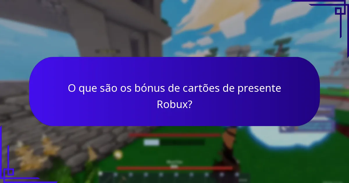Quais itens de celebração podem ser obtidos através dos bónus de cartões de presente Robux?