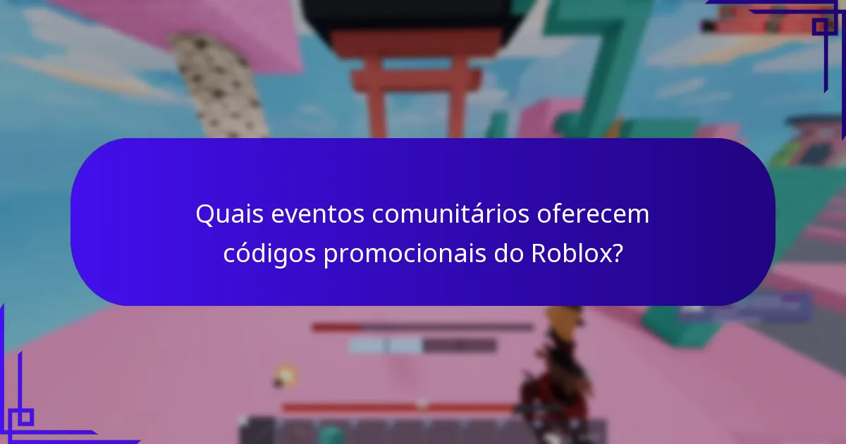 Quais códigos promocionais do Roblox são atualmente os mais valiosos?