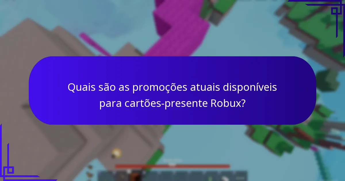 Onde pode comprar cartões-presente Robux?